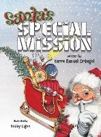 Kerre Randel Ortegel - Santa's Special Mission, Inbunden