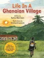 Life In A Ghanaian Village 1