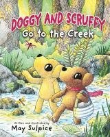 bokomslag Doggy and Scruffy Go to the Creek