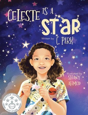 C Park - Celeste Is A Star, Inbunden