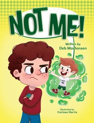 Deb Mortensen - Not Me, Inbunden