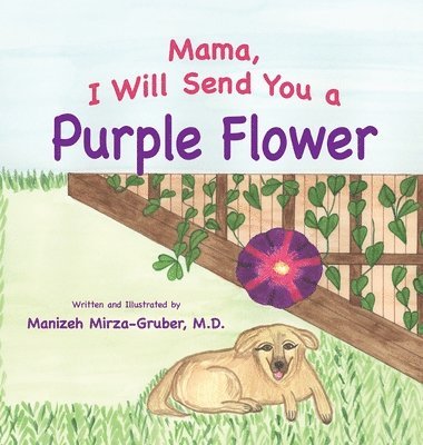 Mama, I Will Send You a Purple Flower 1