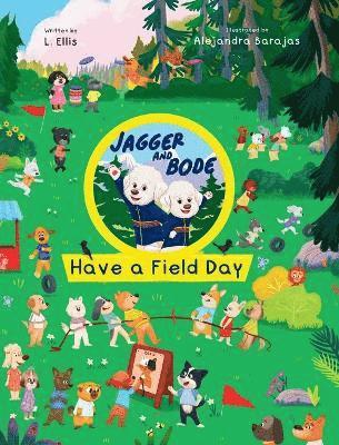 bokomslag Jagger and Bode Have a Field Day