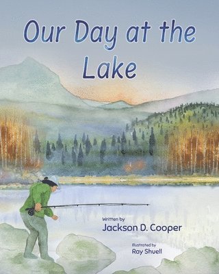 Jackson D Cooper - Our Day at the Lake, Häftad