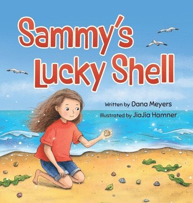 Dana Meyers - Sammy's Lucky Shell, Inbunden