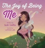 bokomslag The Joy of Being Me