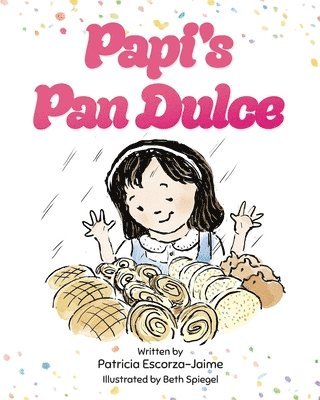 Patricia Escorza-Jaime - Papi's Pan Dulce, Häftad