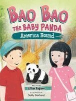 Lillian Pagano - Bao Bao, The Baby Panda, Inbunden