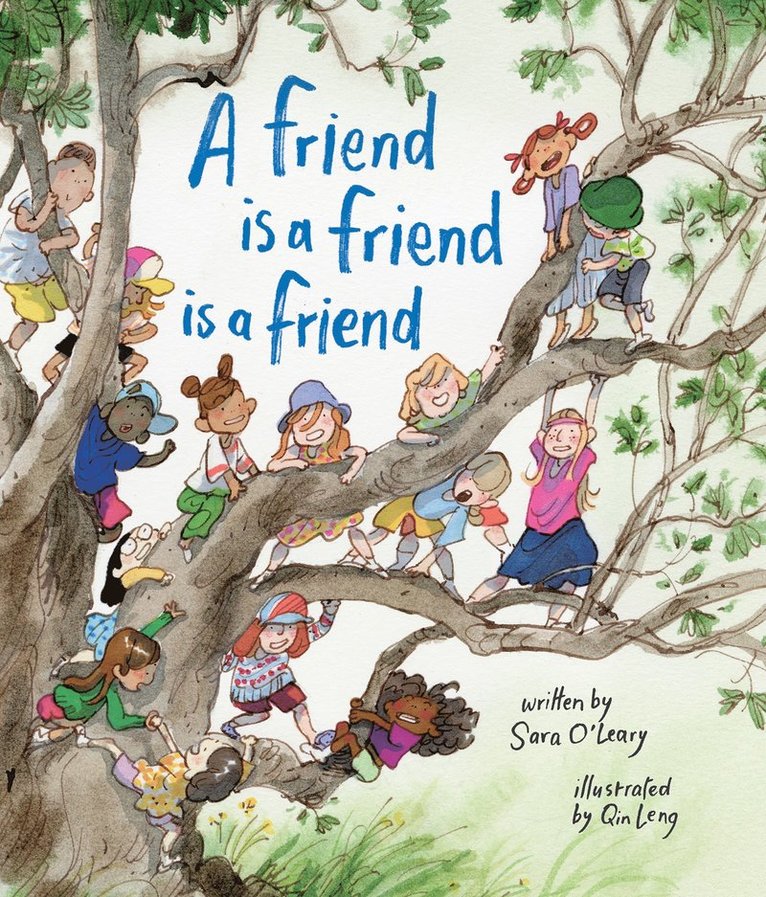 Sara O'Leary - Friend Is a Friend Is a Friend, Inbunden