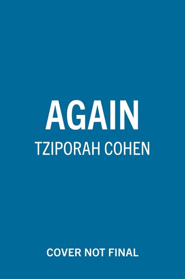 Tziporah Cohen - Again, Inbunden
