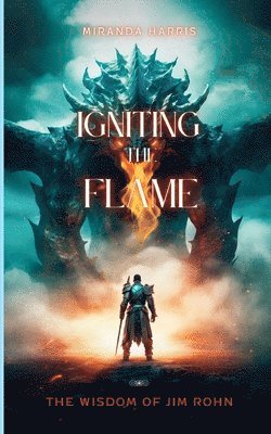 Igniting the Flame 1