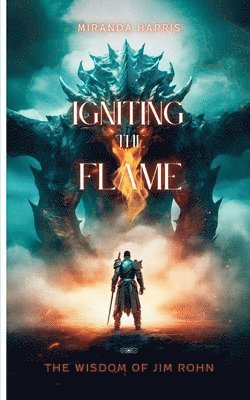 Igniting the Flame 1