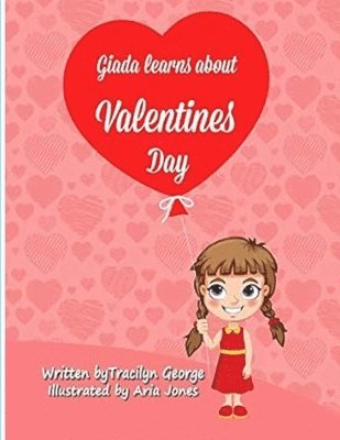 bokomslag Giada Learns about Valentines Day