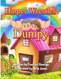 bokomslag Harper Wrestles Dumpy