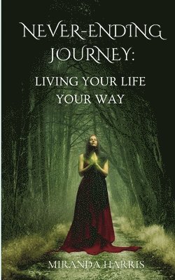 Miranda Harris - Never-Ending Journey, Häftad