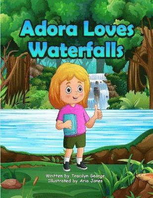 Adora Loves Waterfalls 1