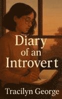 bokomslag Diary of an Introvert