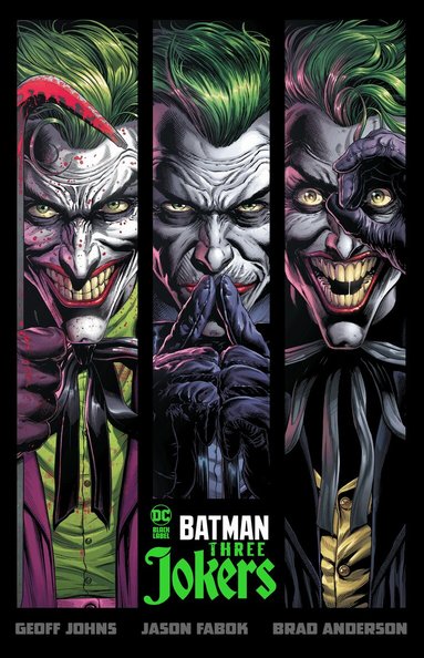 Geoff Johns - Batman: Three Jokers, Inbunden