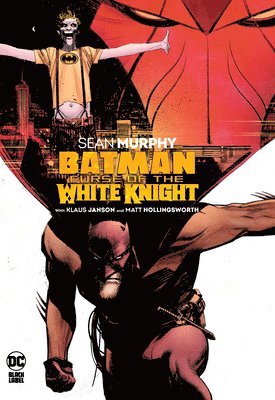 Batman: Curse of the White Knight 1
