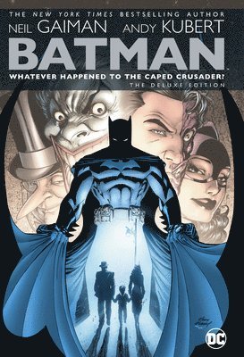 Batman: Whatever Happened to the Caped Crusader? Deluxe 2020 Edition 1