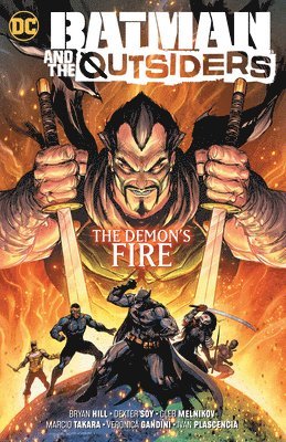 bokomslag Batman & the Outsiders Vol. 3: The Demon's Fire