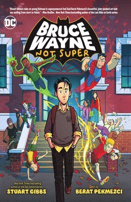Bruce Wayne: Not Super