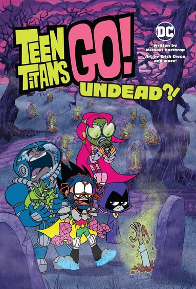 Michael Northrop, Eric Owen - Teen Titans Go!: Undead?!, Häftad