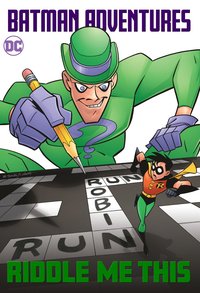 bokomslag Batman Adventures: Riddle Me This!