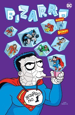 Bizarro Comics The Deluxe Edition 1