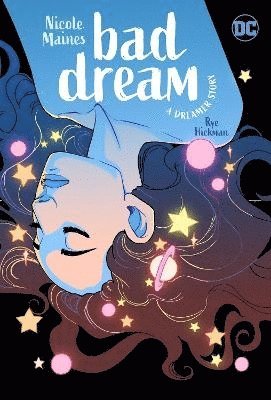 Bad Dream: A Dreamer Story 1