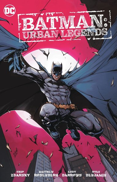 Matthew Rosenberg, Chip Zdarsky - Batman: Urban Legends Vol. 1, Häftad