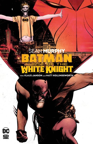 Sean Murphy, Klaus Janson - Batman: Curse of the White Knight, Häftad