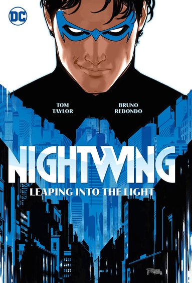 Tom Taylor, Bruno Redondo - Nightwing Vol.1: Leaping into the Light, Inbunden