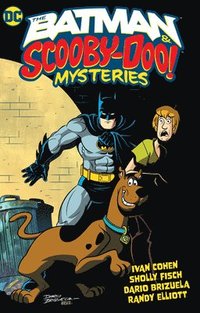 bokomslag The Batman & Scooby-Doo Mystery Vol. 1