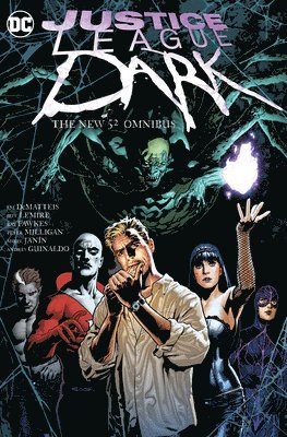 bokomslag Justice League Dark: The New 52 Omnibus