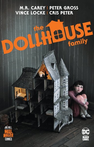 Mike Carey, Peter Gross - Dollhouse Family, Häftad