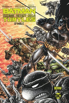 James Tynion IV, Freddie E. Williams, James Tynion IV, James Tynion Iv - Batman/Teenage Mutant Ninja Turtles Omnibus, Inbunden