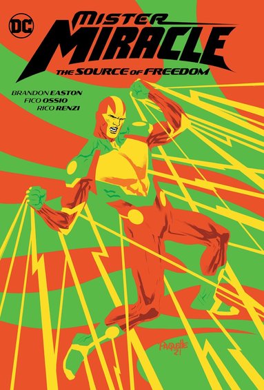 Brandon Easton, Fico Ossio - Mister Miracle: The Source of Freedom, Inbunden