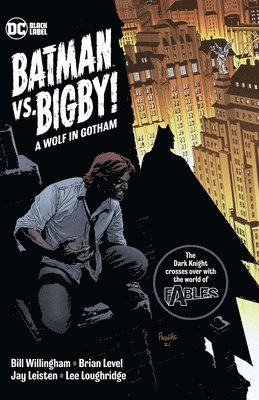 Batman Vs. Bigby! A Wolf In Gotham 1