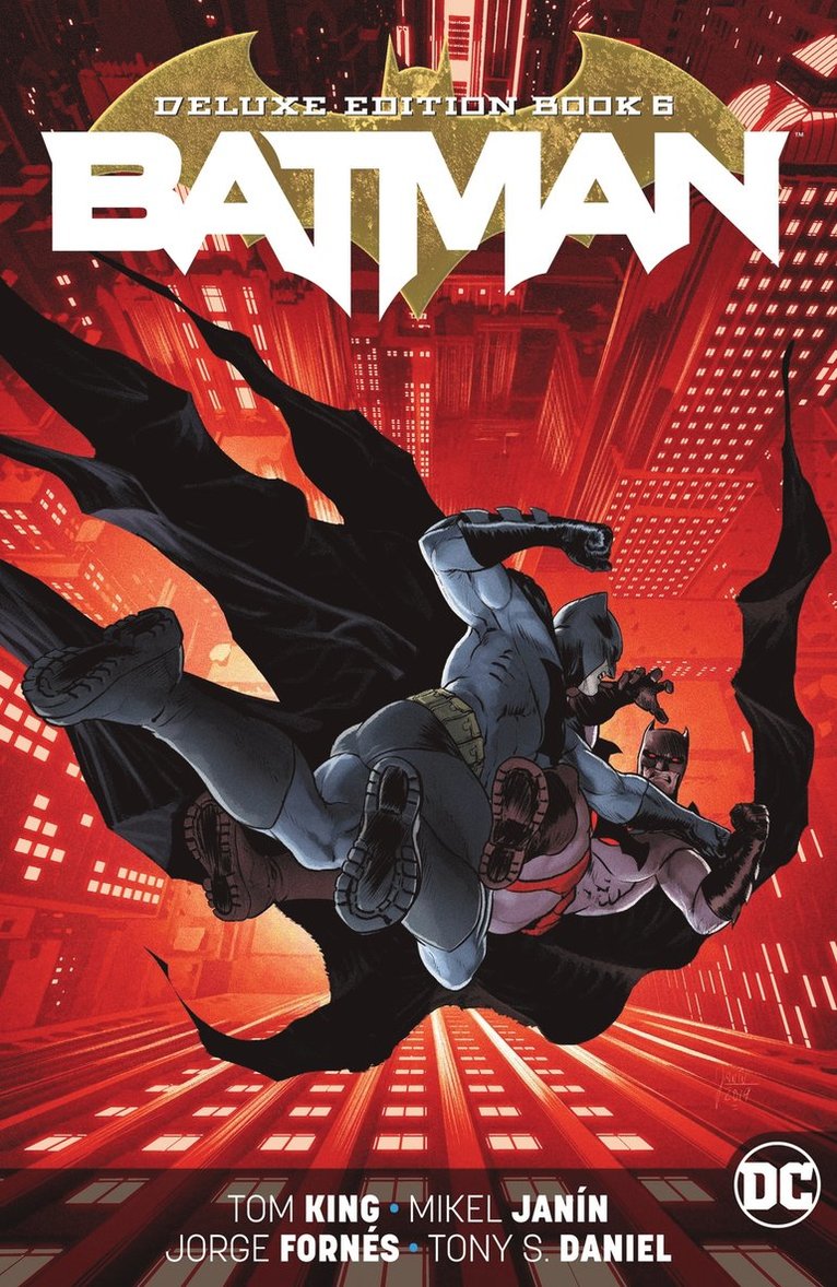 Tom King, Mitch Gerads - Batman: The Deluxe Edition Book 6, Inbunden