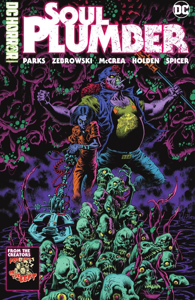 Ben Kissel, Marcus Parks - DC Horror Presents: Soul Plumber, Inbunden