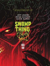 bokomslag Swamp Thing: Green Hell