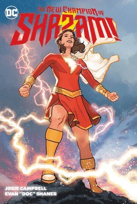 Josie Campbell, Evan Shaner - New Champion of Shazam!, Inbunden