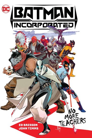 Ed Brisson, John Timms - Batman Incorporated Vol. 1: No More Teachers, Inbunden