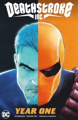 Deathstroke Inc. Vol. 2: Year One 1