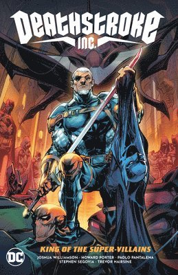 Deathstroke Inc. Vol. 1: King of the Super-Villains 1