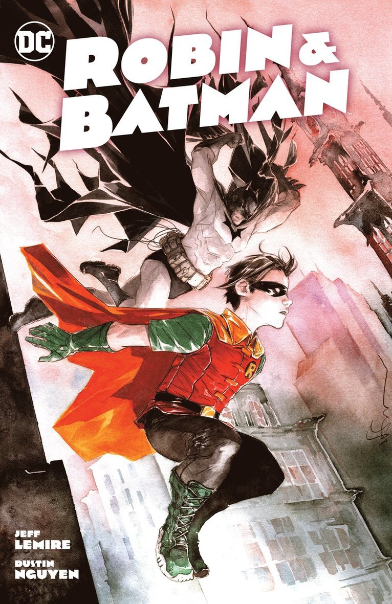 Jeff Lemire, Dustin Nguyen - Robin & Batman, Häftad