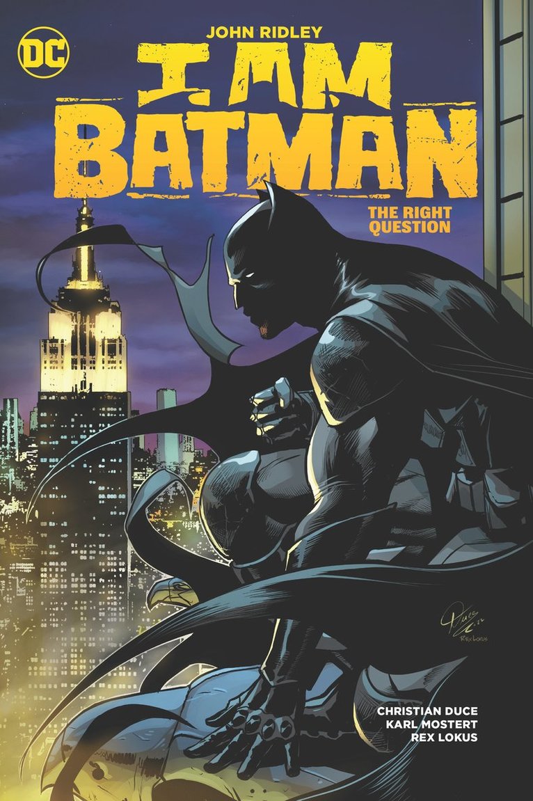 John Ridley, Christian Duce - I Am Batman Vol. 3: The Right Question, Inbunden