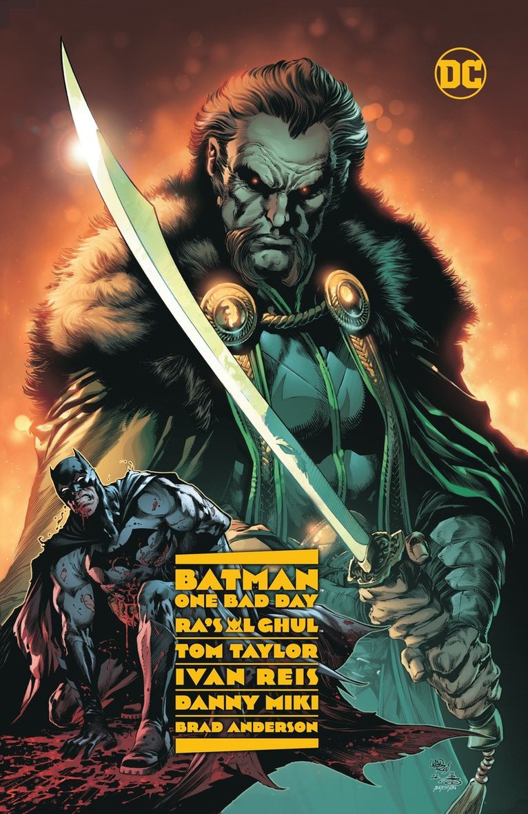 Tom Taylor, Ivan Reis - Batman - One Bad Day: Ra's Al Ghul, Inbunden
