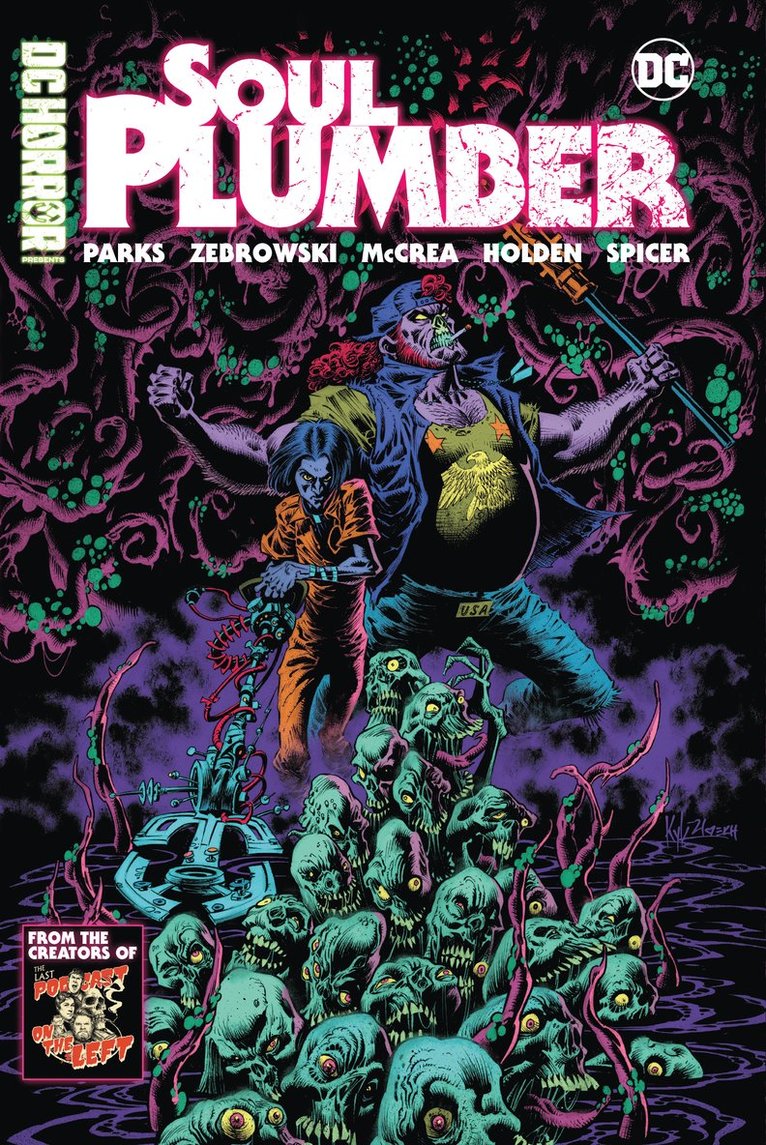 Ben Kissel, Marcus Parks, Henry Zebrowski - DC Horror Presents: Soul Plumber, Häftad